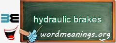 WordMeaning blackboard for hydraulic brakes